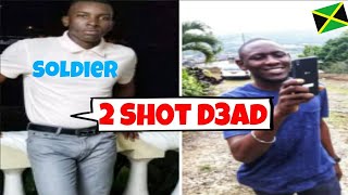2 One Time...SH0T D3AD, JDF Soldier Among Them, K!LLED In ST. ANN(Jamaica Netflix Series)