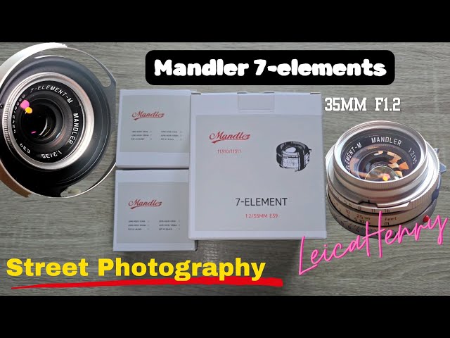 93 Gear Talk | Mandler 35mm f2.0 7-elements (felling & comments