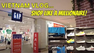 Vietnam vlog - Shop like a millionaire!