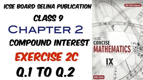 Exercise 2C Q.1 to Q.2 Class 9 Maths ICSE Board Selina publication