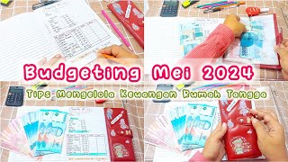 BUDGETING MEI 2024. TIPS MENGELOLA KEUANGAN AGAR TIDAK OVER BUDGET.