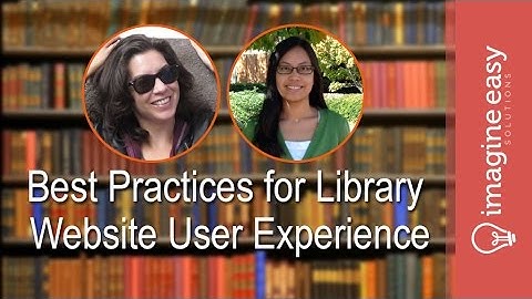 PD Series: Best Practices for Library Website User Experience
