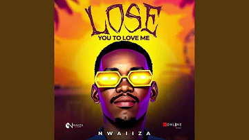 Nwaiiza - Lose You To Love Me (Bootleg)