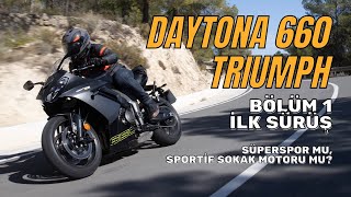 Triumph Daytona 660 Ilk Sürüş Ve Görüşler Sıkı Gazlama