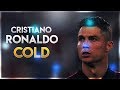 Cristiano Ronaldo - Cold | Skills & Goals | 2019/2020 HD