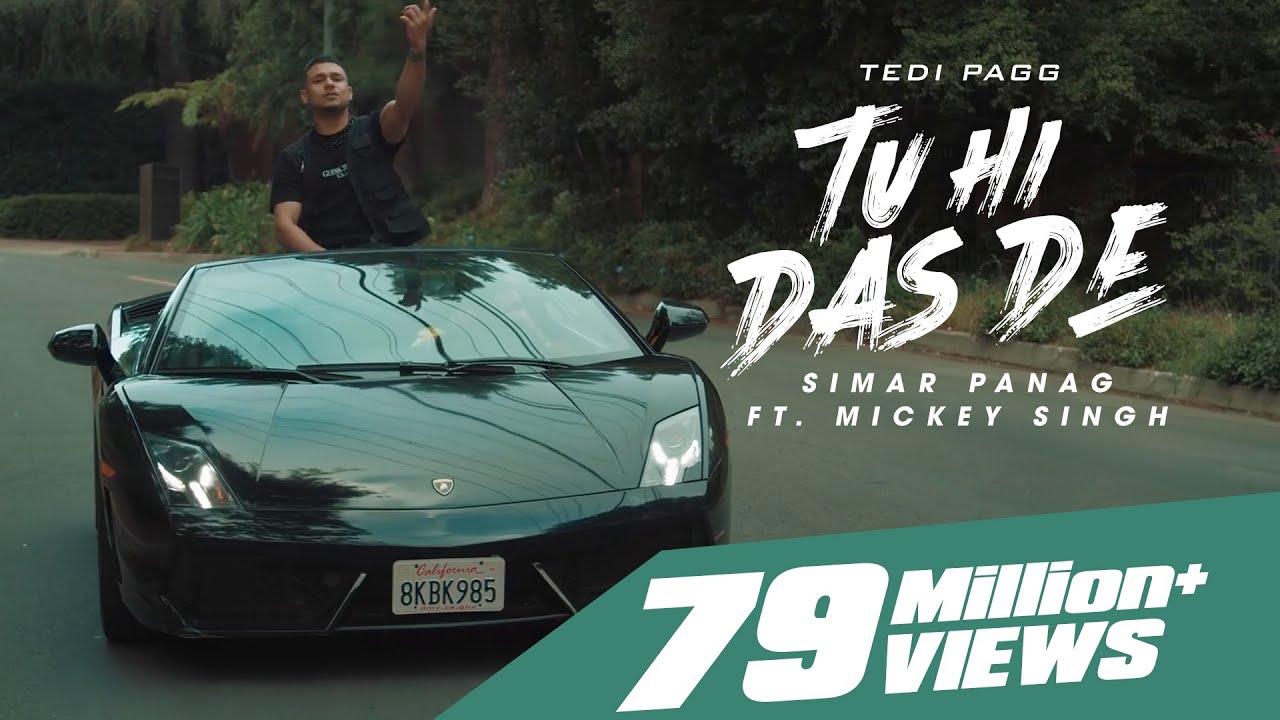 Tu Hi Das De  Tedi Pagg  Simar Panag ft Mickey Singh  Latest Punjabi Songs 2021