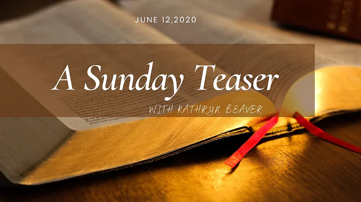 A Sunday Teaser with Kathryn Beaver 6-12-2020