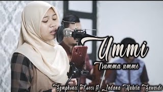 UMMI TSUMMA UMMI | Symphonic Cover Ft Nabila (Live Record)