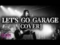 LET'S GO GARAGE/THE MODS(COVER)