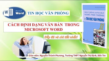 Nghề Tin học văn phòng - Bài 8: Định dạng văn bản Word