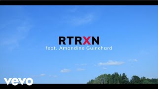 Video thumbnail of "RTRXN - Childhood ft. Amandine Guinchard"