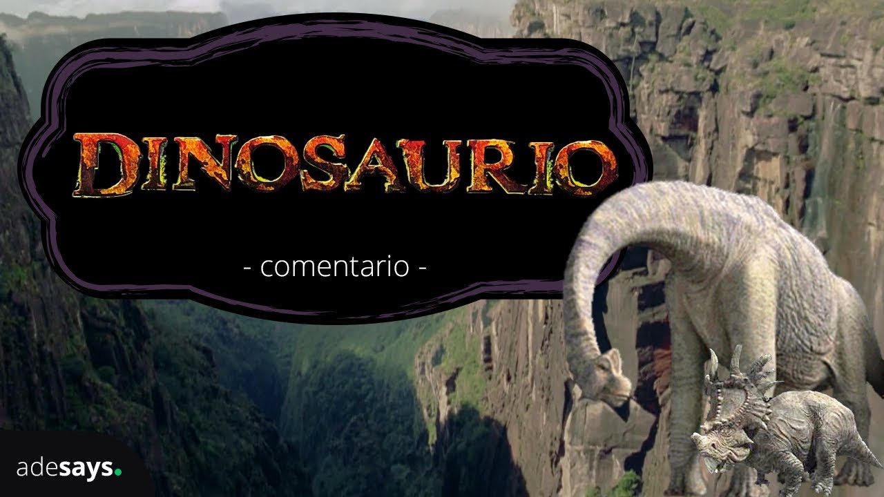Dinosaurio | Adesays Disney