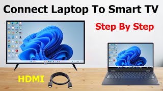 How to Connect Laptop to Smart TV with HDMI Cable