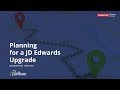 How to Prepare for a JD Edwards Upgrade