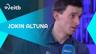 Altuna Bukaerako Tanto Horri Buelta Batzuk Emango Dizkiot, Baina Harro Nago Dena Eman Dudalako