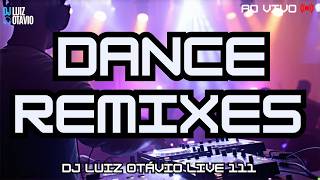 Download Lagu DANCE REMIXES - AO VIVO 🔊🔥 80s, 90s, 2000s e Atuais! (LIVE 111)🎧 MP3