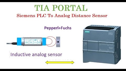 Analog Distance Sensor Configuration in Siemens PLC | TIA Portal Tutorial
