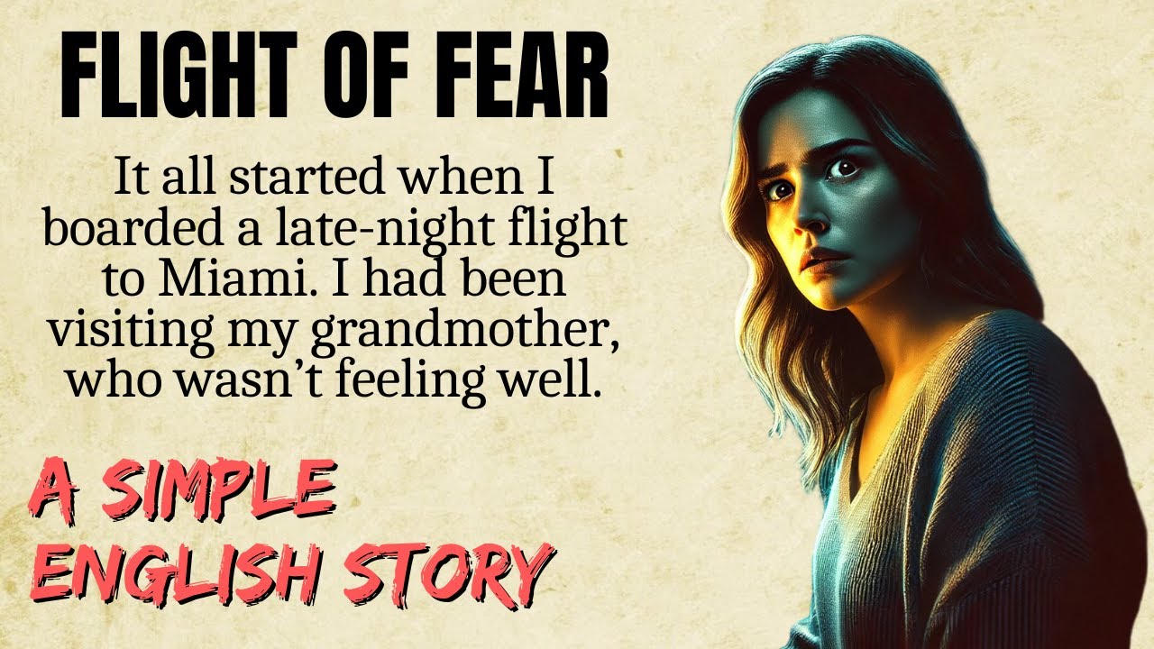 flight-of-fear-english-story-for-listening-practice-english-listening
