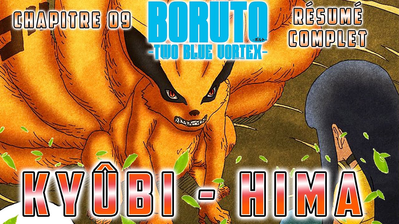 KYÛBI EST DE RETOUR ! BORUTO TWO BLUE VORTEX CHAPITRE 9 RÉSUMÉ COMPLET