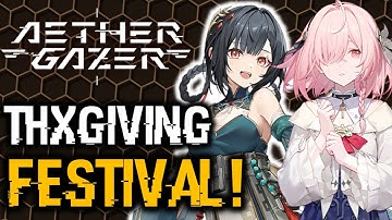 THANKSGIVING FESTIVAL, SKULD & FREE S-RANK! | Aether Gazer
