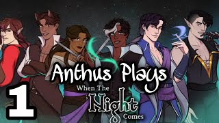 Anthus Plays: When the Night Comes - Part 1