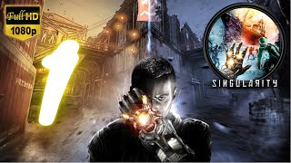 Singularity | Part 1 | No Commentary [1080p30 Max Settings] #01
