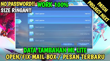 Data Open Mail Box Terbaru Patch Project Next | Data Tambahan ml lite