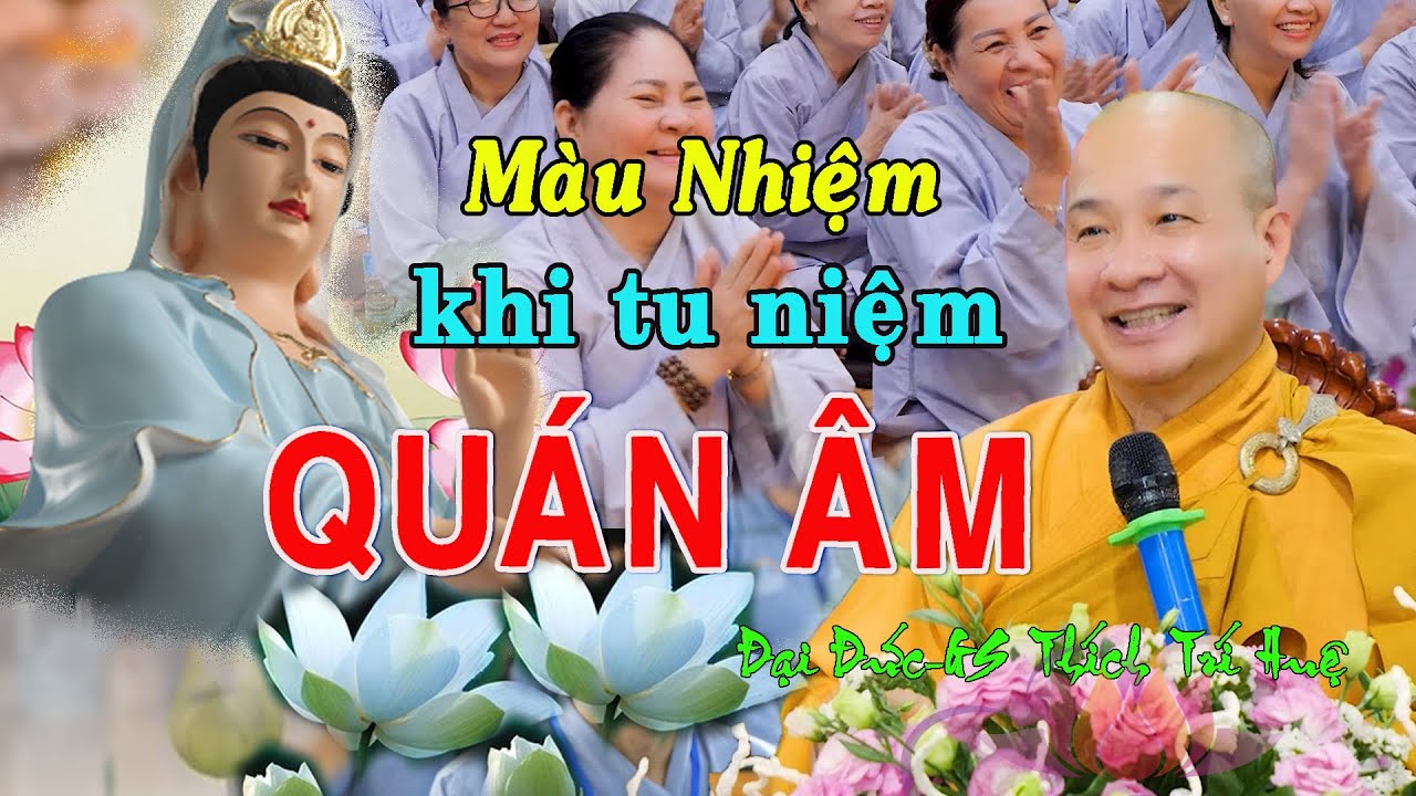 Lợi ích Khi Tu NIỆM QUAN ÂM – những Câu Chuyện LINH CẢM ỨNG CÓ THẬT | TT. Thích Trí Huệ 2022 Lợi ích Khi Tu NIỆM QUAN ÂM – những Câu Chuyện LINH CẢM ỨNG CÓ THẬT | TT. Thích Trí Huệ 2022