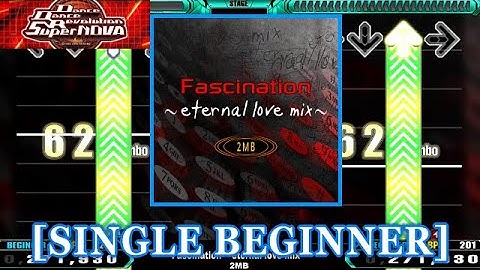 【DDR SN】 Fascination ~eternal love mix~ / 2MB [SINGLE BEGINNER] 譜面確認+Clap