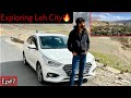A day in Leh City🔥| Hyundai Verna in Ladakh🚀 Episode#7💥 #leh #verna #ladakh