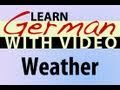 Learn German with Video - Weather