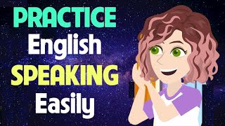 English Speaking Conversation for Everyday Practice - Improve Listening &amp; Speaking Skills Online