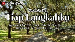 TIAP LANGKAHKU | Each Step I Take | Gita Bakti 214