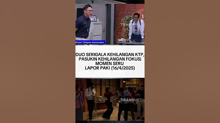 DUO SERIGALA KEHILANGAN KTP | MOMEN SERU LAPOR PAK! (16/4/25) #reels