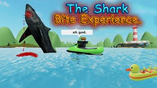 The Roblox Sharkbite Experience.