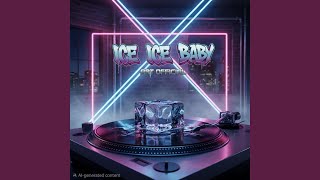 Ice Ice Baby