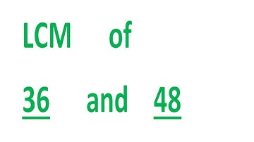 LCM      of    36      and    48