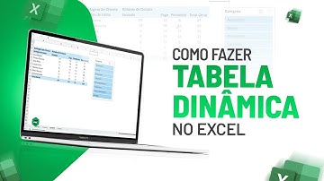 Como Fazer TABELA DINÂMICA no Excel [Guia Prático Passo a Passo]