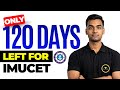 Sirf 120 Din Bache Hai IMUCET 2026 Me! Kaise Kare Prepare? Kya Hogi Strategy?