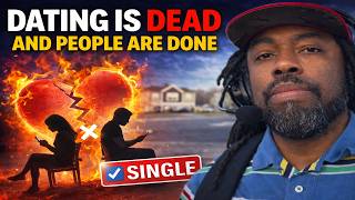 Dating is Dead and People Are Done
