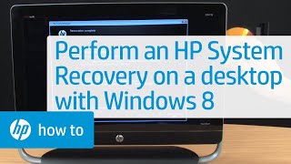 Performing an HP System Recovery on an HP Desktop PC with Windows 8