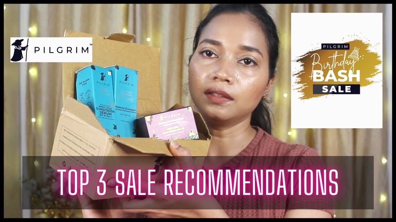 Pilgrim 3rd Birthday Sale Recommendations | Archana Ranjan