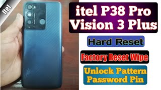 itel P38 Pro (Vision 3 Plus) (P682L) Hard Reset Factory Reset Wipe Unlock Pattern Password Pin 2023