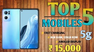 Best 5g mobile under 15,000 | top 5 smart phones under 15k | best phone under 15k in India