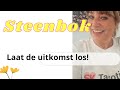 Steenbok laat de uitkomst los! Augustus 25 lartistic6924@gmail.com