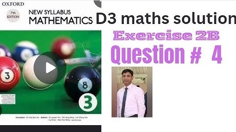 New Syllabus mathematics 7th edition.|| Book 3||Chapter #2||exercise # 2B||Question # 4