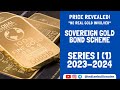 Sovereign Gold Bond Scheme 2023 Series I Price - SGB Series 1 | RBI Gold Bonds