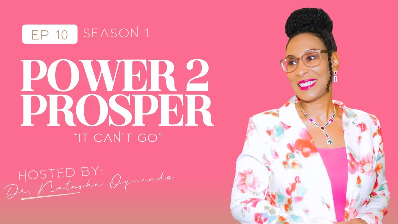 It Can't Go | Power 2 Prosper | Season 1 Ep. 10 - YouTube