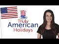 Learn Holidays - Truly American Holidays