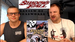 Shadows Fall REVIEW of Deadworld: &quot;Talking New Metal Music&quot;